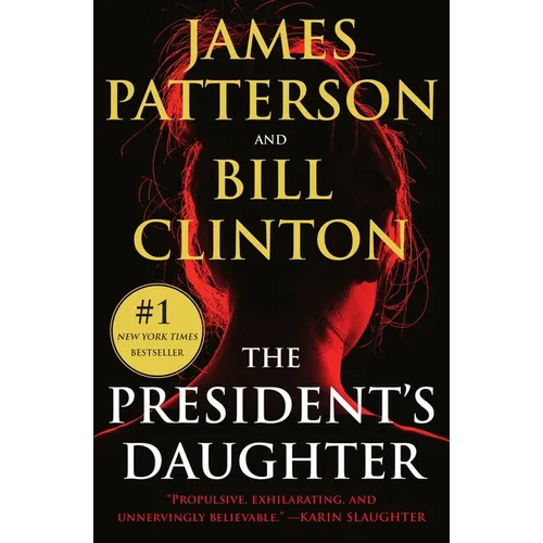 The President's Daughter: A Thriller