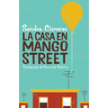 La Casa En Mango Street / The House on Mango Street