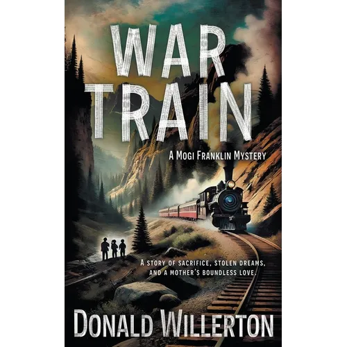 War Train: A YA Mystery Adventure