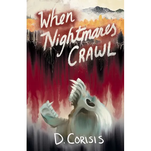 When Nightmares Crawl