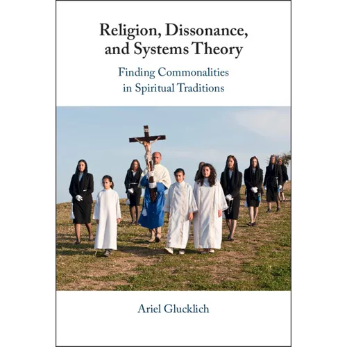 Religion, Dissonance, and Systems Theory