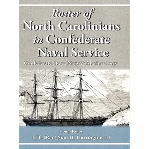 Roster of North Carolinians in Confederate Naval Service