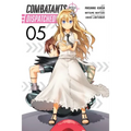 Combatants Will Be Dispatched!, Vol. 5 (Manga): Volume 5