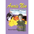 Anais Nin: The Voyage Within