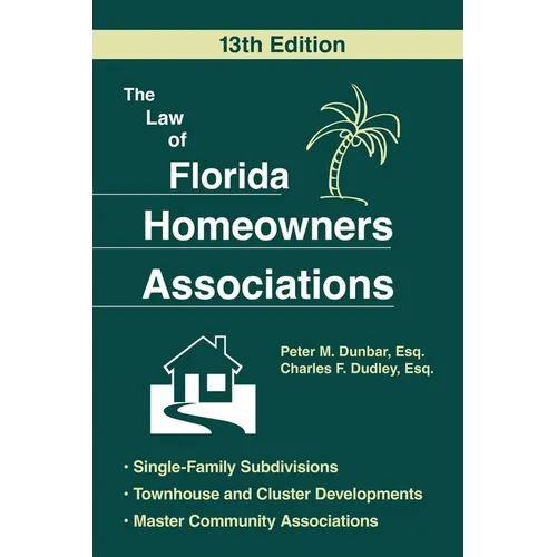The Law of Florida Homeowners Assoc 13E