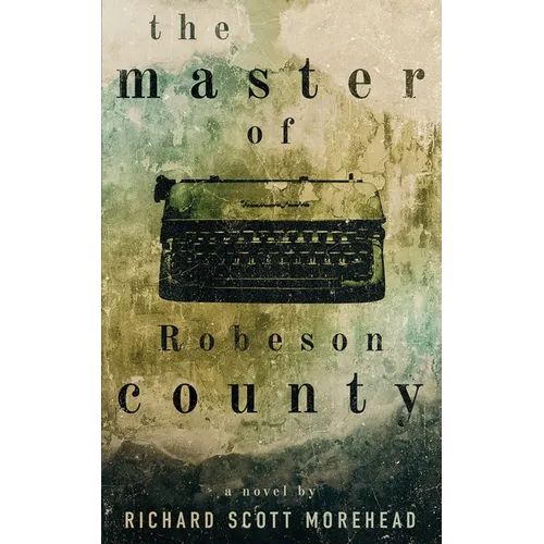 The Master of Robeson County