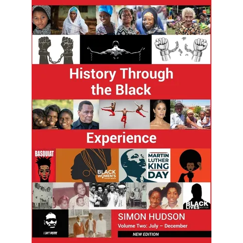 History Through the Black Experience Volume Two