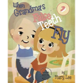 When Grandma's False Teeth Fly