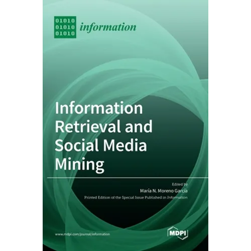 Information Retrieval and Social Media Mining