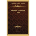 Tales Of An Empty Cabin