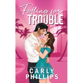 Falling for Trouble
