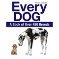 Every Dog: A Book of Over 450 Breeds