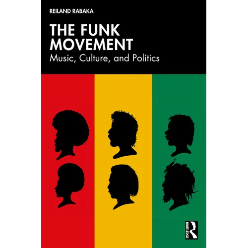 The Funk Movement: Music, Culture, and Politics