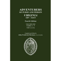 Adventurers of Purse and Person, Virginia, 1607-1624/5. Fourth Edition. Volume One, Families A-F, Part A