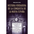 Historia verdadera de la conquista de la Nueva España