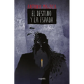 El Destino Y La Espada / The Destiny and the Sword