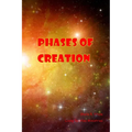 Phases of Creation