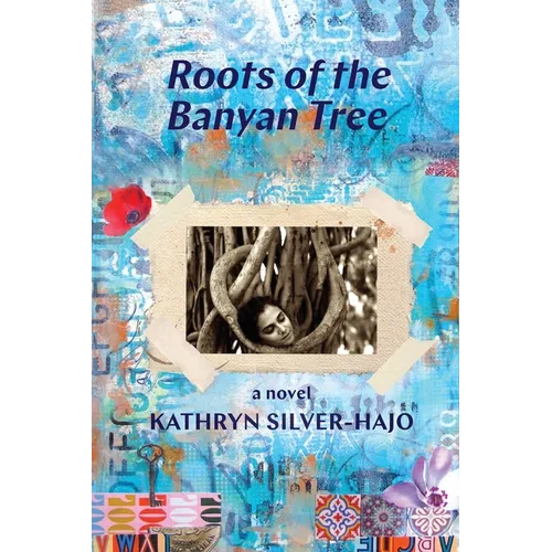 Roots of the Banyan Tree