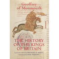 The History of the Kings of Britain: An Edition and Translation of the de Gestis Britonum [Historia Regum Britanniae]