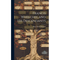 Francis Whelchel and His Descendants