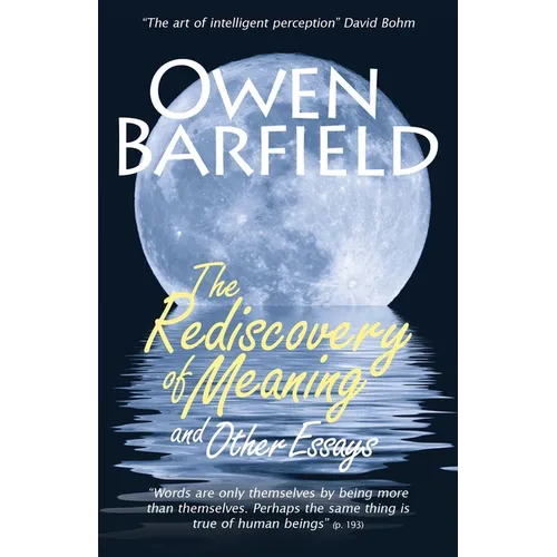 The Rediscovery of Meaning, and Other Essays
