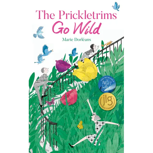 The Prickletrims Go Wild