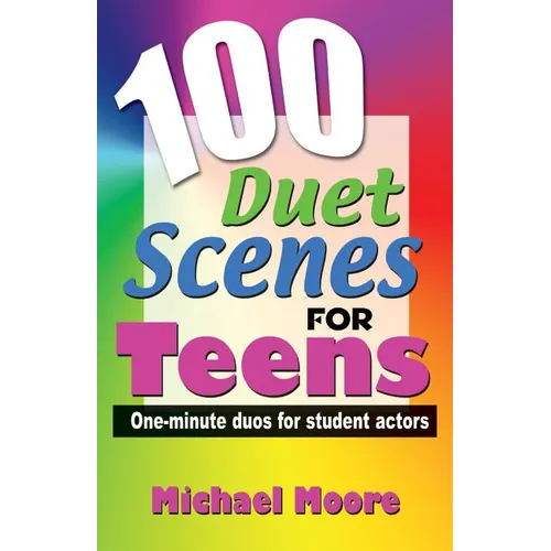 100 Duet Scenes for Teens