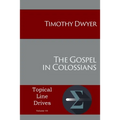 The Gospel in Colossians