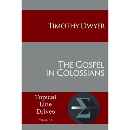 The Gospel in Colossians