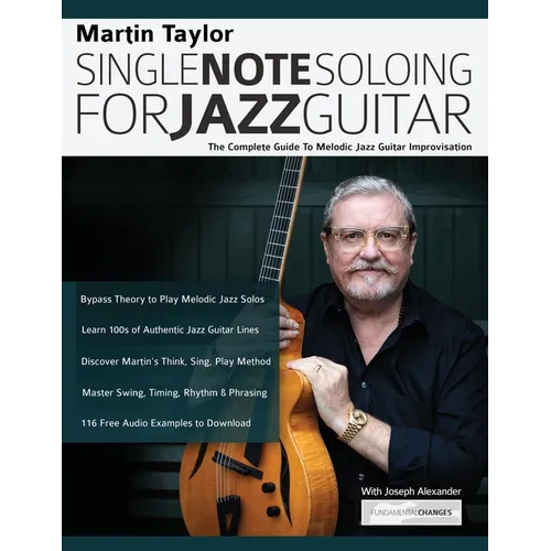 Martin Taylor Single Note Soloing For Jazz Guitar