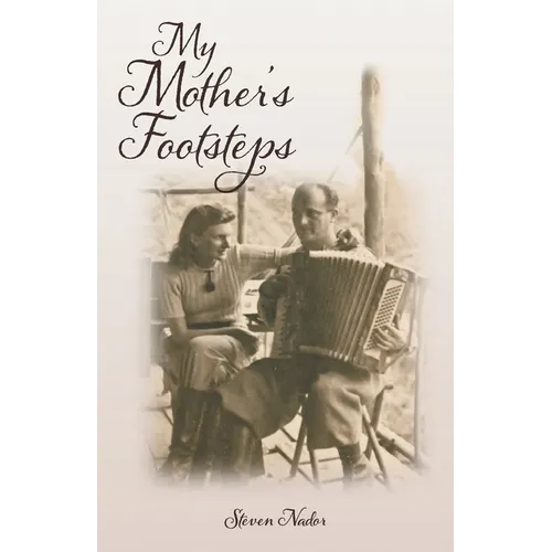 My Mother's Footsteps