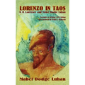 Lorenzo in Taos: D. H. Lawrence and Mabel Dodge Luhan