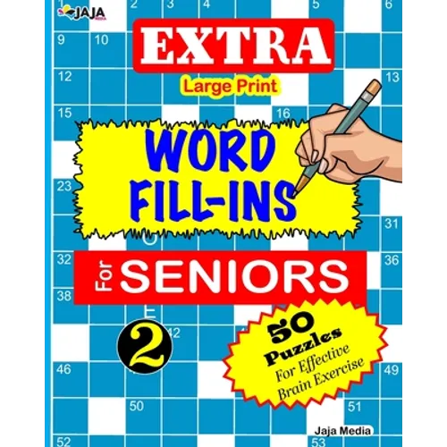 EXTRA Large Print WORD FILL-INS FOR SENIORS: Vol. 2