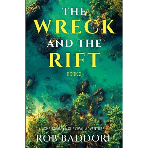 The Wreck & The Rift, Book 3