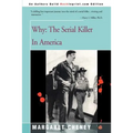 Why?: The Serial Killer in America