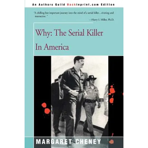 Why?: The Serial Killer in America