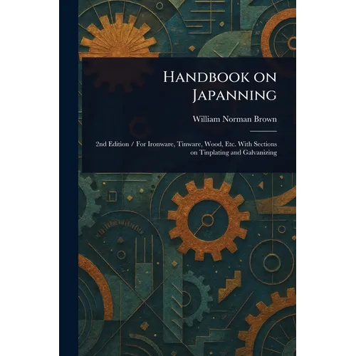 Handbook on Japanning