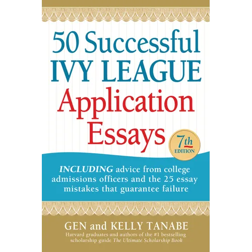 50 Successful Ivy League Application Essays