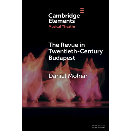 The Revue in Twentieth-Century Budapest