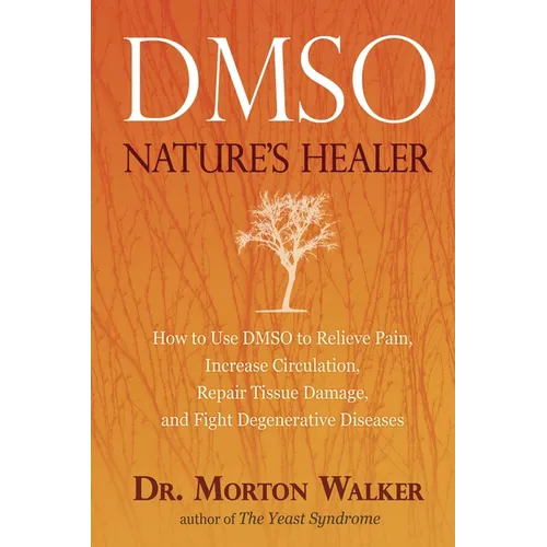 Dmso: Nature's Healer