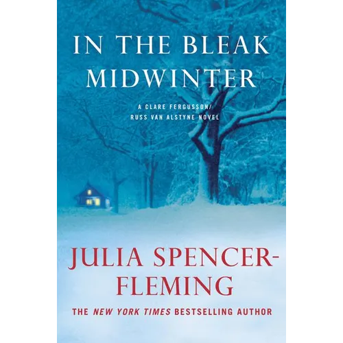 In the Bleak Midwinter: A Clare Fergusson and Russ Van Alstyne Mystery