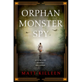 Orphan Monster Spy