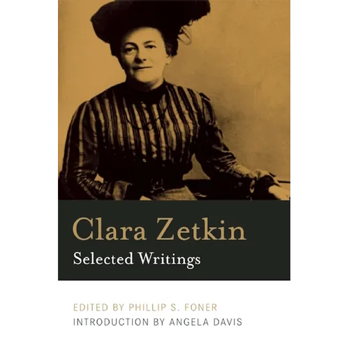 Clara Zetkin: Selected Writings