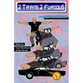 2 Trans, 2 Furious: An Extremely Serious Journal of Transgender Street Racing Studies