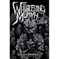 The Whispering Mummy and Others
