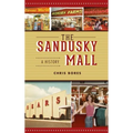 Sandusky Mall: A History