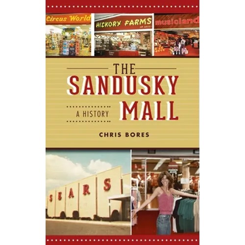 Sandusky Mall: A History