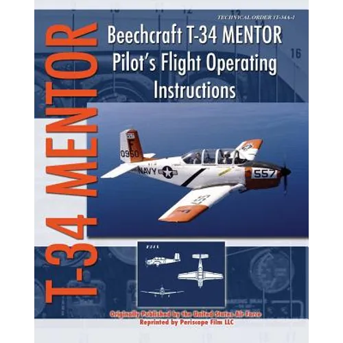 Beechcraft T-34 Mentor Pilot's Flight Operating Instructions