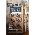 The Basement Quilt: Colebridge Community Series Book 1 of 7
