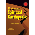 The Coming Spiritual Earthquake